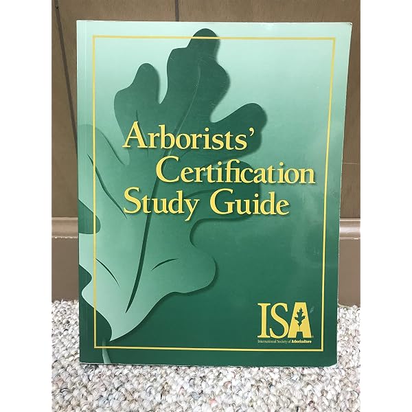 Arborists' Certification Study Guide, 4th Edition: Sharon Lilly